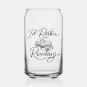 I’d rather be reading blikvorm glas (Achterkant)