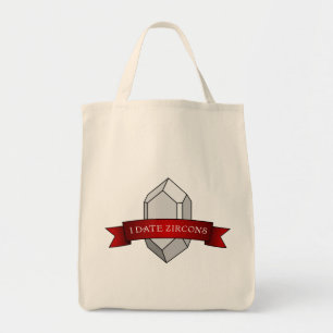 I Date Zircons Banner - Geologie Tote Bag