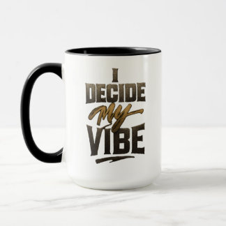 I Decide My Vibe" – Bold Metallic Empowerment Mok