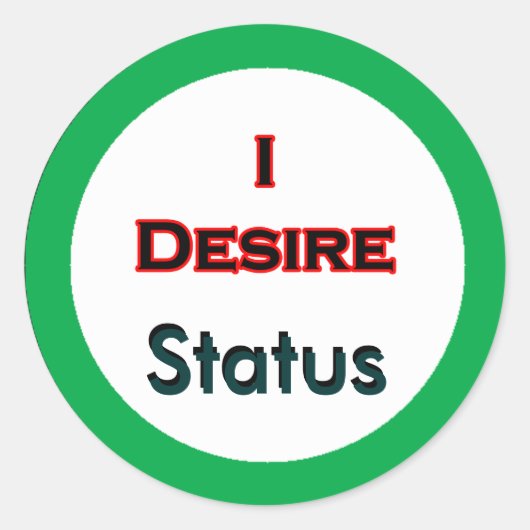 I Desire-status Ronde Sticker (Voorkant)