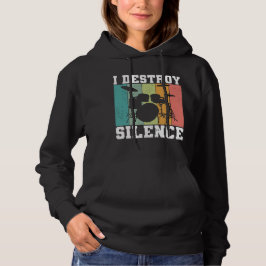 I Destroy Silence Distress  Drummer Retro Hoodie
