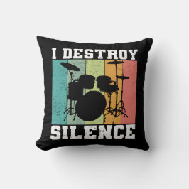 I Destroy Silence Distress  Drummer Retro Kussen