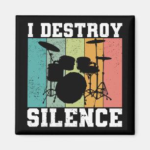 I Destroy Silence Distress  Drummer Retro Magneet