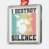 I Destroy Silence Distress  Drummer Retro Metalen Ornament (Links)