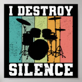 I Destroy Silence Distress  Drummer Retro Poster (Voorkant)