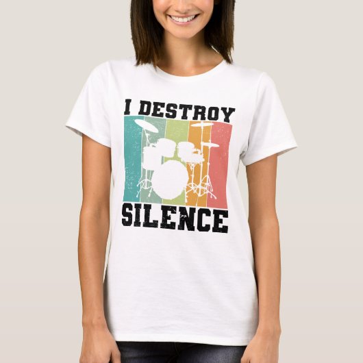 I Destroy Silence Distress  Drummer Retro T-shirt (Voorkant)