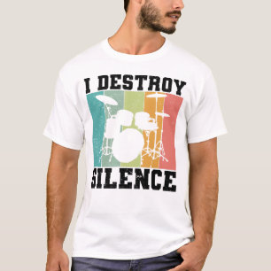 I Destroy Silence Distress Drummer Retro T-shirt