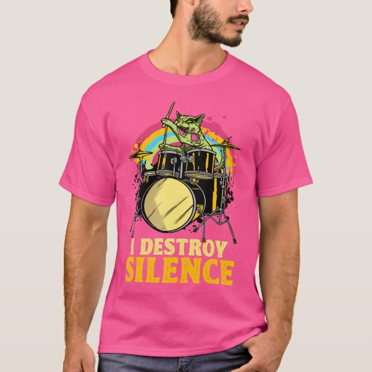 I Destroy Silence Drummer Drum T-shirt (Voorkant)