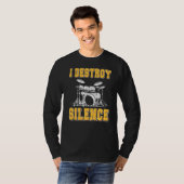 I Destroy Silence drummer T-shirt (Voorkant volledig)