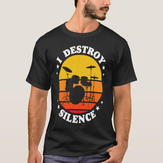 I Destroy Silence Drums T-shirt (Voorkant)
