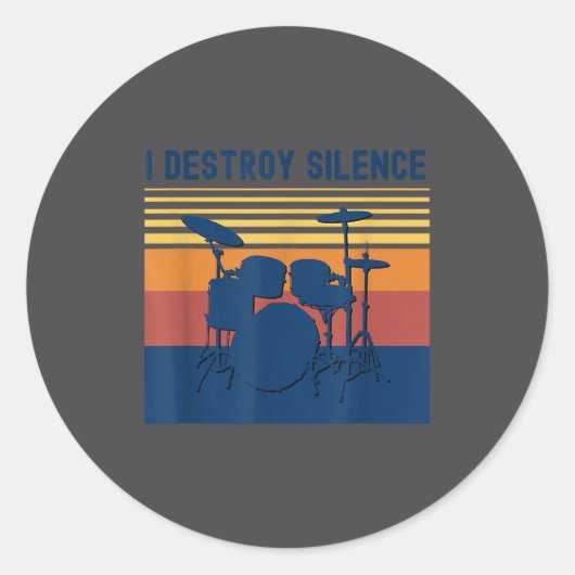 I Destroy Silence Drums Youth Funny Drumming Quote Ronde Sticker (Voorkant)