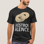 I Destroy Silence Funny Cymbals Spelers (2) T-shirt (Voorkant)