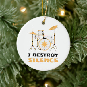 I Destroy Silence Funny Drummer Keramisch Ornament