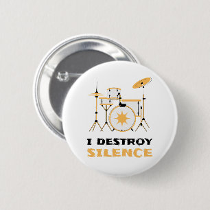 I Destroy Silence Funny Drummer Ronde Button 5,7 Cm