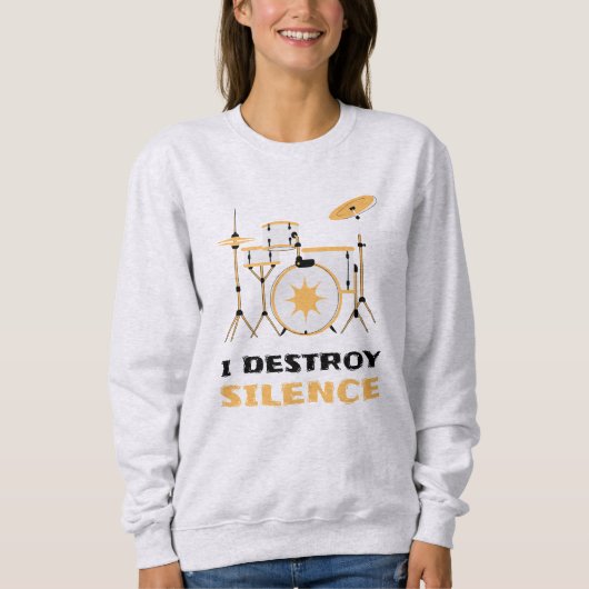 I Destroy Silence Funny Drummer Trui (Voorkant)