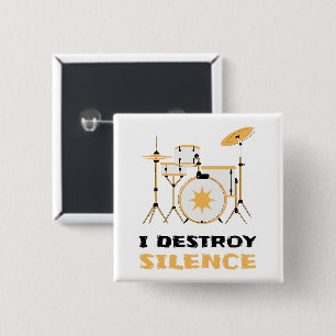 I Destroy Silence Funny Drummer Vierkante Button 5,1 Cm