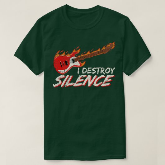 I Destroy Silence Funny Electric Guitar Player Gui T-shirt (Design voorkant)