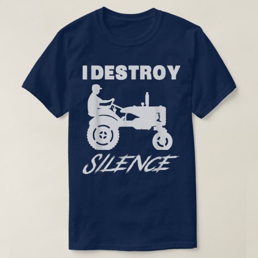 I Destroy Silence Funny Farmer New Year 2022 T-shirt (Design voorkant)
