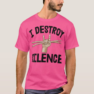 I Destroy Silence Shirt Music Band T-shirt Funny M