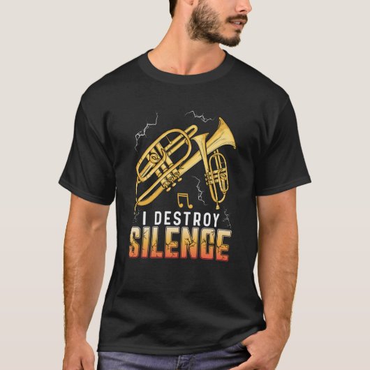 I Destroy Silence Trumpet Euphonium T-shirt (Voorkant)