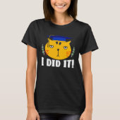 I Did It Graduation T-shirt (Voorkant)