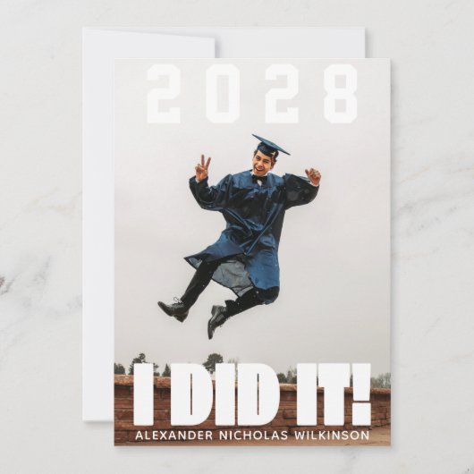 I DID IT Modern Bold Typography Photo Afstuderen Aankondiging (Voorkant)