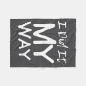 I Did It My Way, Funny Quote  Fleece Deken (Voorkant (Horizontaal))