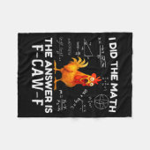 I Did The Math The Answer Is F-caw-f Chicken Roost Fleece Deken (Voorkant (Horizontaal))