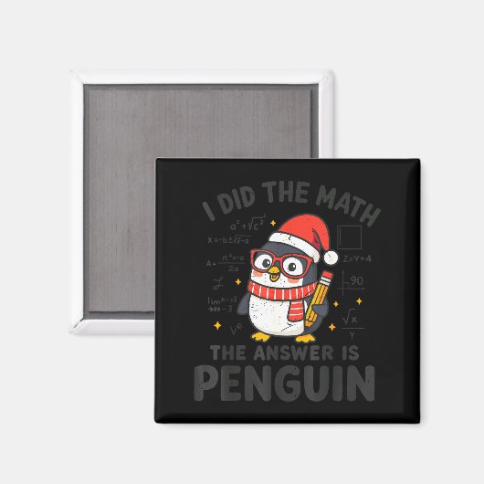 I Did The Math The Answer Is Penguin Christmas Mat Magneet (Voorkant / Achterkant)