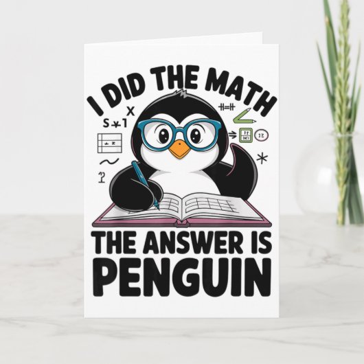I Did The Math The Answer Is Penguin Funny Math Te Kaart (Voorkant)