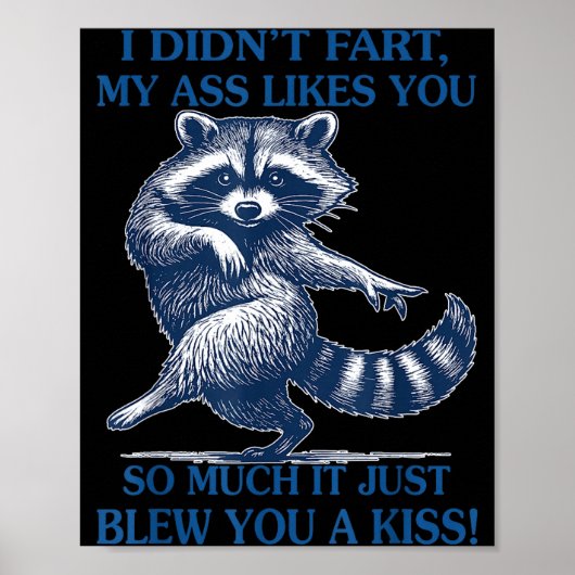 I Didn't Fart My Likes You So Much It Just Blew Yo Poster (Voorkant)