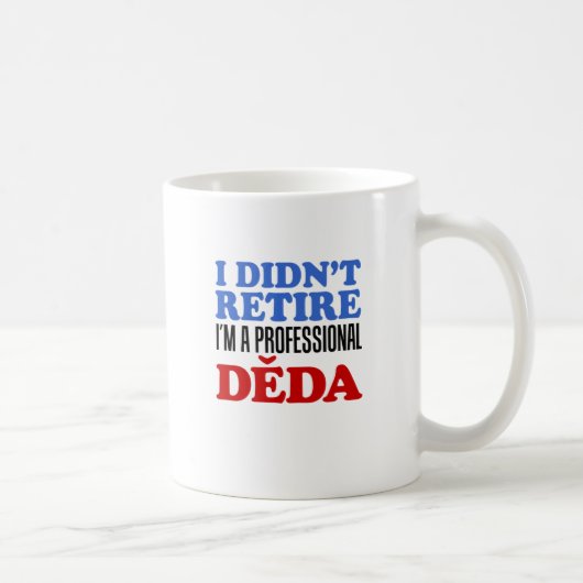 I Didn't ReTrek Professional Deda Coffee Mug Koffiemok (Rechts)