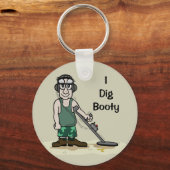 I Dig Booty Metal Detecteert Guy Sleutelhanger (Voorkant)