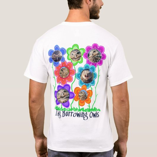 I Dig Burrowing Owls T-Shirt (Achterkant)