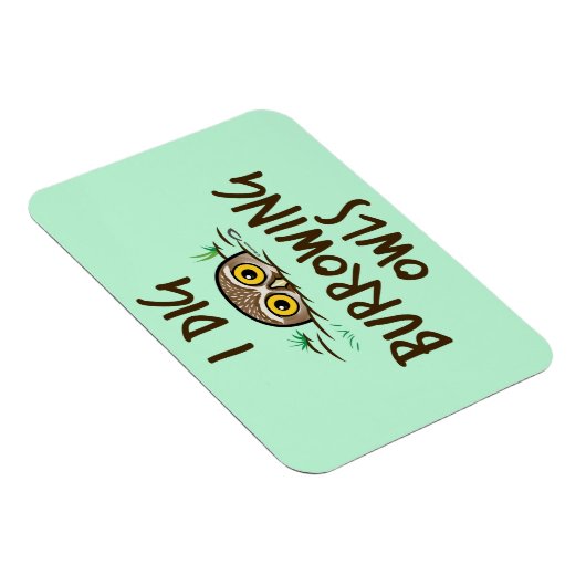 I Dig Burrowing Ownership Magneet (Rechterzijde)