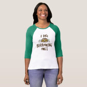 I Dig Burrowing Ownership T-shirt (Voorkant volledig)