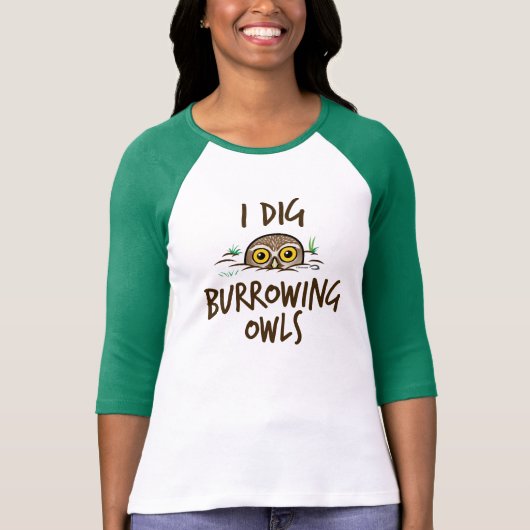 I Dig Burrowing Ownership T-shirt (Voorkant)