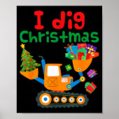 I Dig Christmas Excavator Construction Boys Toddle Poster (Voorkant)