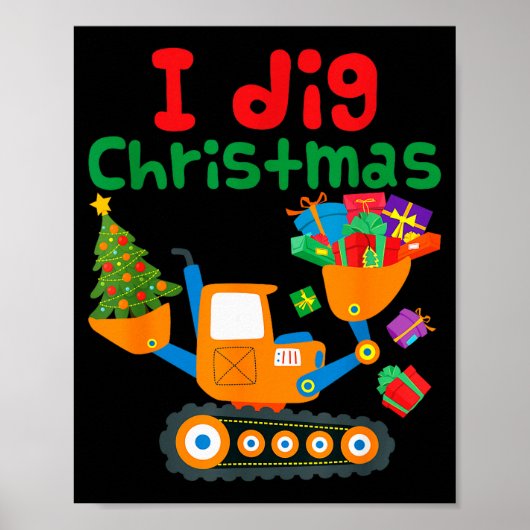 I Dig Christmas Excavator Construction Boys Toddle Poster (Voorkant)