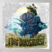 I Dig Dinosaurs Poster (Voorkant)