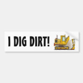 I Dig Dirt Digger Shovel Bumpersticker (Voorkant)