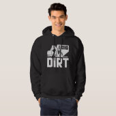 I Dig Dirt Hoodie (Voorkant volledig)