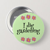 I Dig Gardening Ronde Button 7,6 Cm (Voorkant /achterkant)