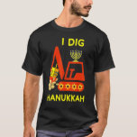 I Dig Hanukkah Crane Construction Kinder Chanukah  T-shirt<br><div class="desc">Ik Dig Hanukkah Crane Construction Kinder Chanokah Pajamas.</div>