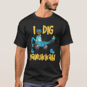 I Dig Hanukkah Sufganiyot Matzah Balls Excavator C T-shirt (Voorkant)