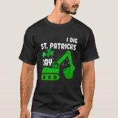 I Dig St Patricks Day graafmachine tractor Kind Ma T-shirt (Voorkant)