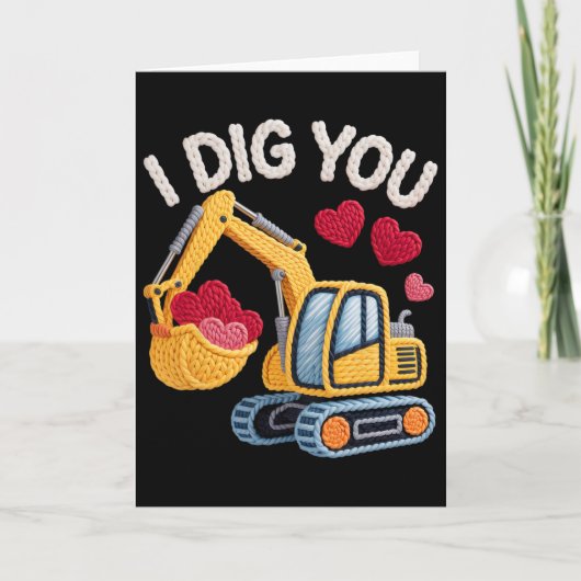 I Dig You Cute Excavator Valentine Design For Kids Kaart (Voorkant)