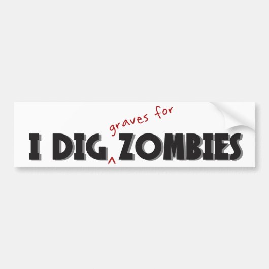 I Dig Zombies Sticker (Voorkant)