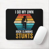 I Do All My Own Rock Climbing Stunts Broken Bones  Muismat (Met muis)