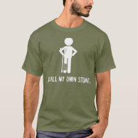 I Do All My Own Stunts Shirt Get Well Gift Funny